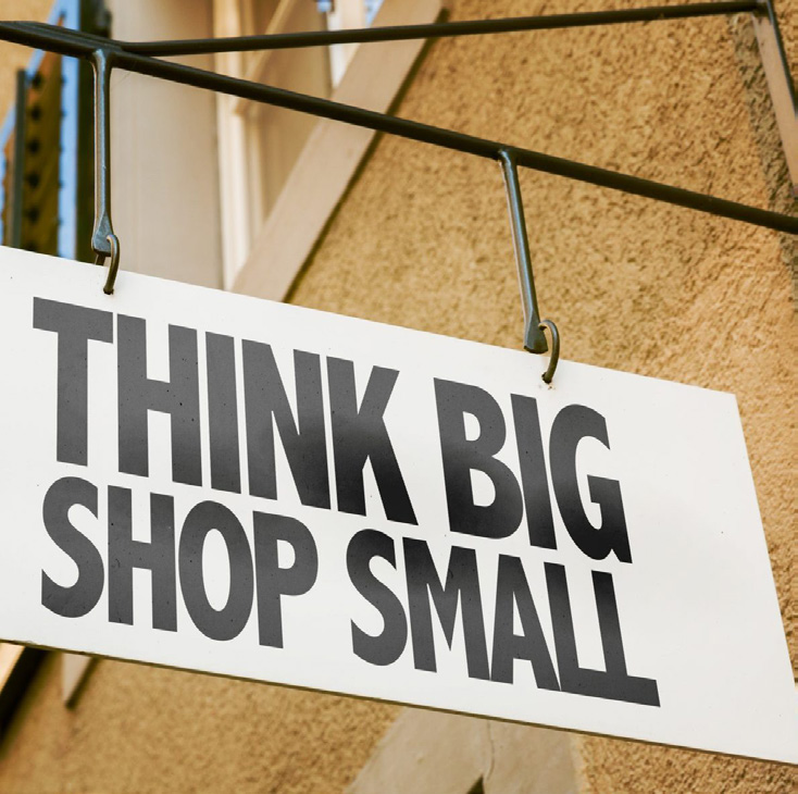 Sign that reads Think Big Shop Small; Photo courtesy of Brandon Mosely