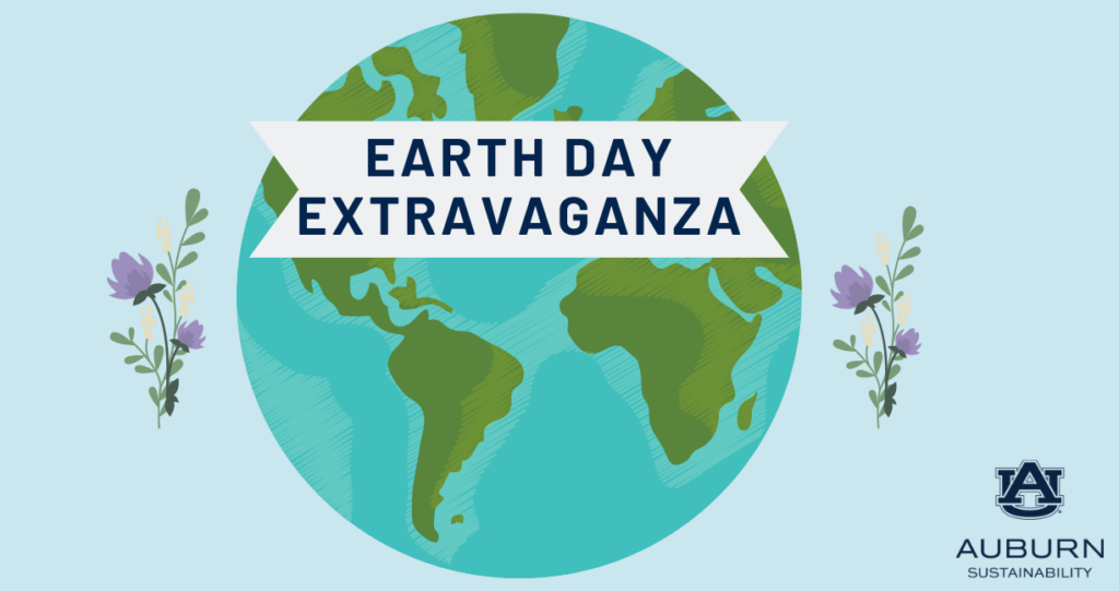 Graphic with a picture of Earth reading "Earth Day Extravaganza"